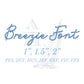 Breezie Embroidery Font for Machine Embroidery, including BX, Cursive Script Handwritten Style with Satin Finish, 3 Sizes, 1", 1.5", 2"