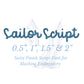 Script Satin Font for Machine Embroidery, Sailor Script by Annapolis Monograms, BX Included, Digital File, 0.5, 1, 1.5 & 2 inch