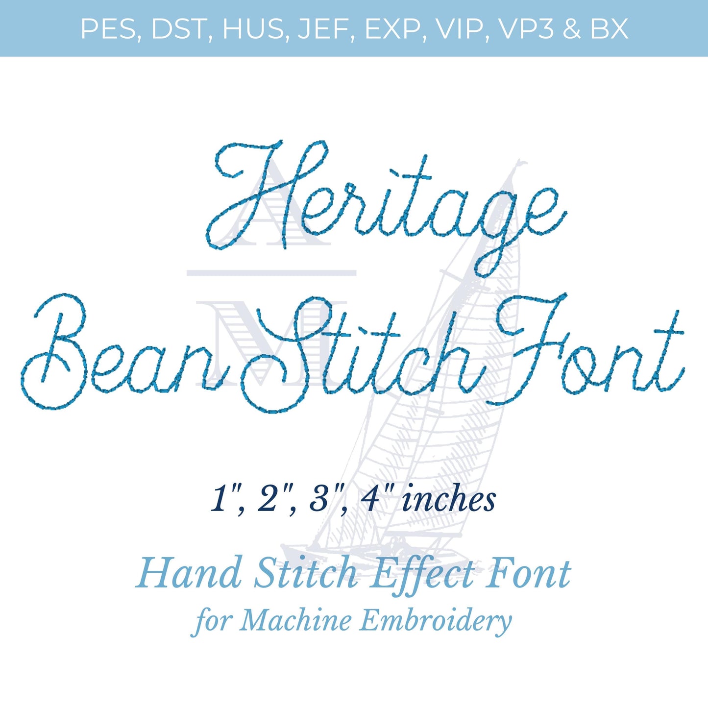 Hand Stitch Handwritten Style Font for Machine Embroidery, Heritage Bean by Annapolis Monograms, Floss Stitch, BX Included 1-4 inches