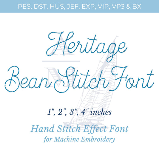 Hand Stitch Handwritten Style Font for Machine Embroidery, Heritage Bean by Annapolis Monograms, Floss Stitch, BX Included 1-4 inches