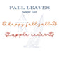 Fall Leaves Font for Machine Embroidery, Autumn Script with Leaves, BX Included, Fall Thanksgiving Digital Download, Seasonal Letters