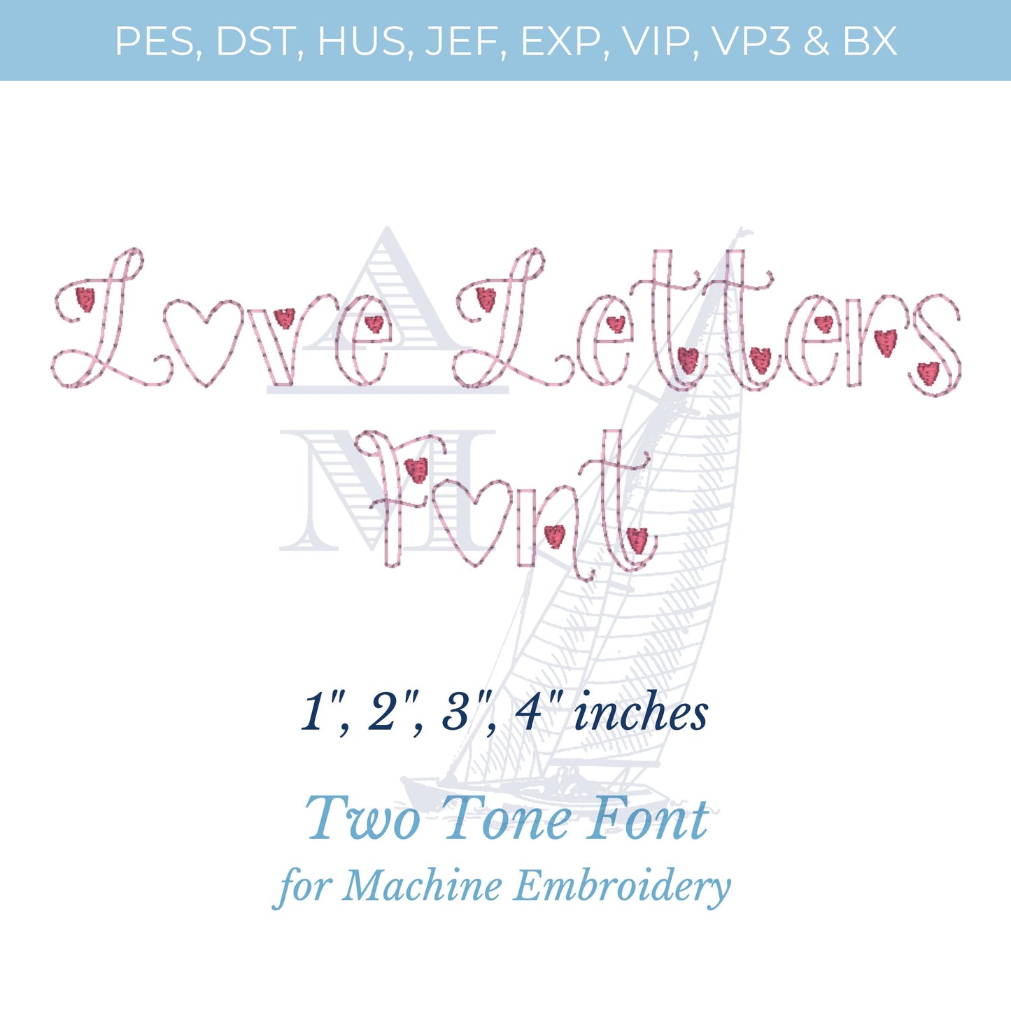 Heart Font for Machine Embroidery, Love Notes by Annapolis Monograms BX included, Two Tone Valentines Day Font, 1"-4", Digital File