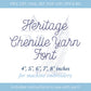 Yarn Embroidery Script Font, Heritage Chenille Applique Machine Embroidery Font by Annapolis Monograms, 4"-8", BX Included